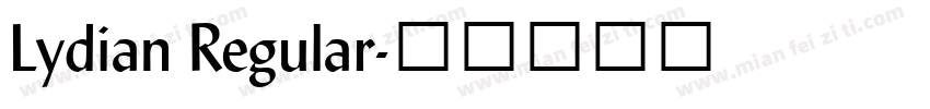 Lydian Regular字体转换